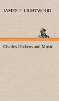 Charles Dickens and Music - Hardcover
