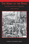 Mark of Beast: Animality and Human Oppression - Paperback