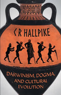 Darwinism, Dogma, and Cultural Evolution - Paperback