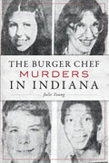 The Burger Chef Murders in Indiana - Paperback