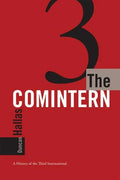The Comintern: A History of the Third International - Paperback