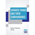 Japanese Homes And Their Surroundings - Paperback