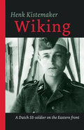 Wiking: A Dutch SS-er on the Eastern front - Paperback