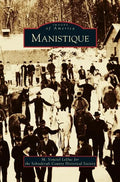 Manistique - Hardcover