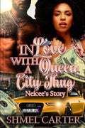 In Love With a Queen City Thug: Neicee's Story - Paperback