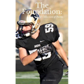 The Foundation: A Collection of Poems - Paperback
