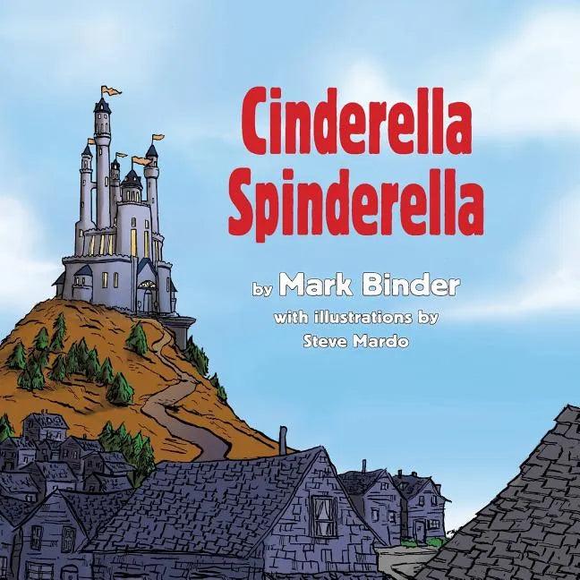 Cinderella Spinderella: Winter Edition - Paperback