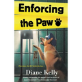 Enforcing the Paw: A Paw Enforcement Novel - Paperback