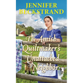 The Amish Quiltmaker's Unattached Neighbor - Paperback
