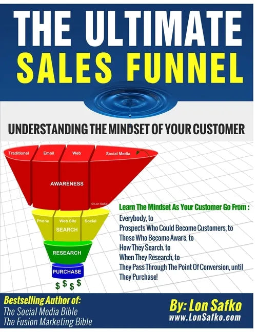 The Ultimate Sales Funnel: Understanding The Mindset of Your Customer - Paperback