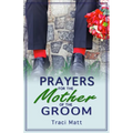 Prayers for the Mother of the Groom - Paperback