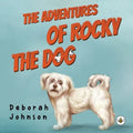 The Adventures of Rocky the Dog - Paperback