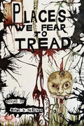 Places We Fear To Tread - Paperback