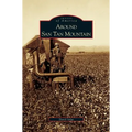 Around San Tan Mountain - Hardcover