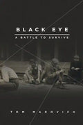 Black Eye: A Battle to Survive - Paperback
