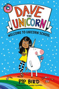 Dave the Unicorn: Welcome to Unicorn School - Paperback