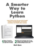 A Smarter Way to Learn Python: Learn it faster. Remember it longer. - Paperback