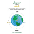 Reinvent Your Waste: The 4-Stepped Plan and Call-to-Action Guide for Stewards to Reinvent and Revalue Waste - Paperback
