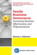 Family Business Governance: Increasing Business Effectiveness and Professionalism - Paperback