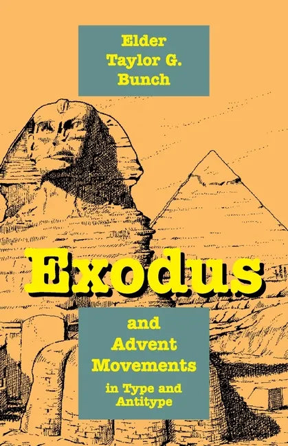 Exodus and Advent Movements in Type and Antitype - Paperback