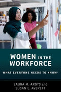 Women in the Workforce: What Everyone Needs to Know(r) - Paperback