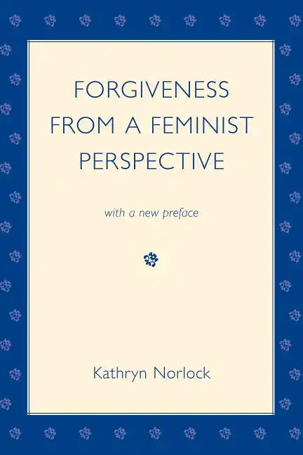 Forgiveness from a Feminist Perspective - Paperback
