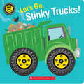 Let's Go, Stinky Trucks! (Spin Me!) - Paperback