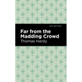Far from the Madding Crowd - Hardcover