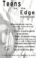 Teens on the Edge...: Troubled Teens Speak Out Plus Author Commentary - Paperback