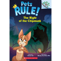The Night of the Chipmunk: A Branches Book (Pets Rule! #6) - Paperback