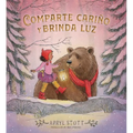 Comparte Cariño Y Brinda Luz (Share Some Kindness, Bring Some Light) - Hardcover