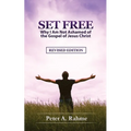 Set Free: Why I Am Not Ashamed of the Gospel of Jesus Christ - Paperback