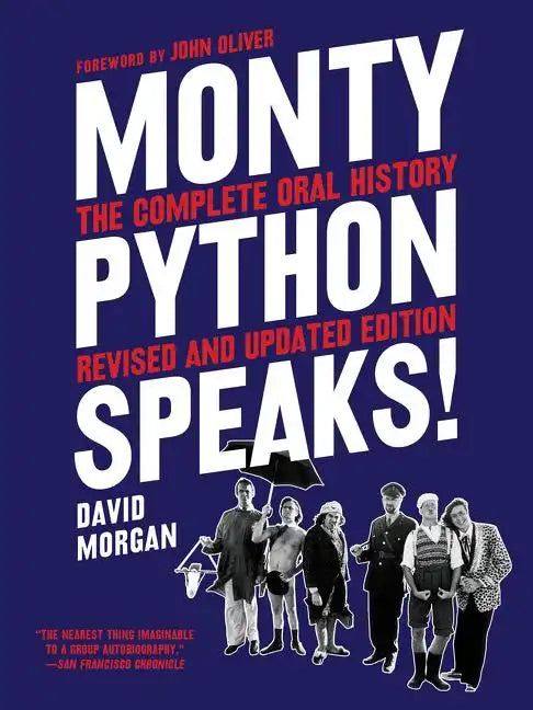Monty Python Speaks, Revised and Updated Edition: The Complete Oral History - Paperback
