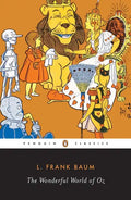 The Wonderful World of Oz: The Wizard of Oz; The Emerald City of Oz; Glinda of Oz - Paperback