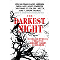 The Darkest Night: A Terrifying Anthology of Winter Horror Stories by Bestselling Authors, Perfect for Halloween - Paperback