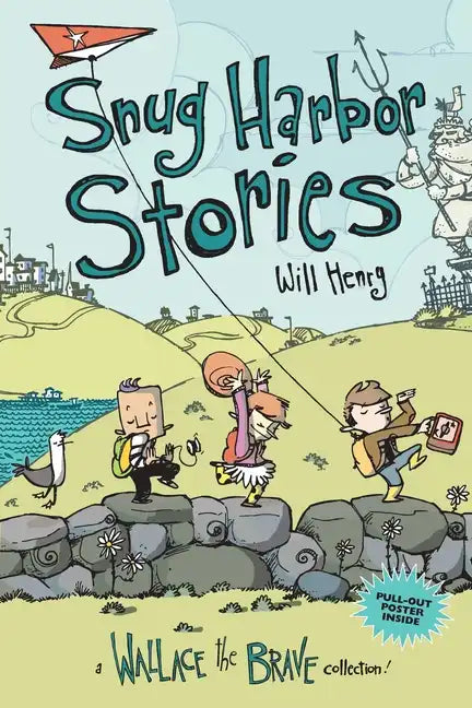 Snug Harbor Stories: A Wallace the Brave Collection! Volume 2 - Paperback