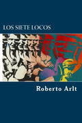 Los siete locos - Paperback