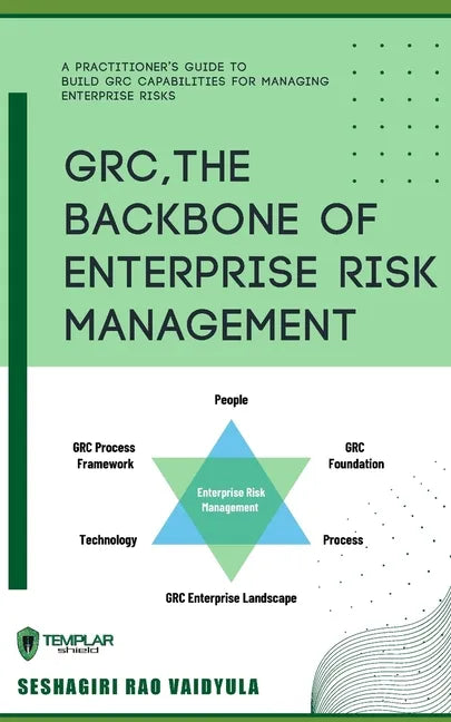 GRC, The Backbone of Enterprise Risk Management - Paperback