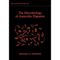 The Microbiology of Anaerobic Digesters - Paperback