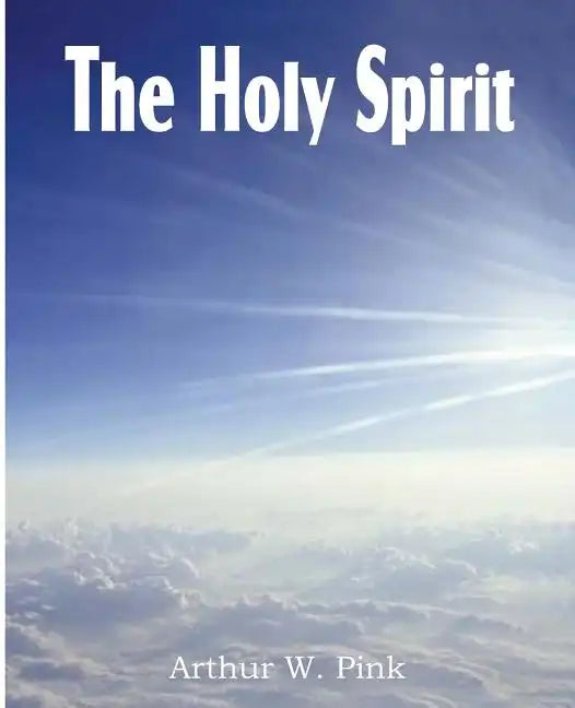 The Holy Spirit - Paperback
