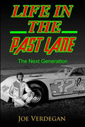 Life in the Past Lane: The Next Generation - Paperback