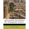 Jerusalem Delivered de Torquato Tasso... - Paperback