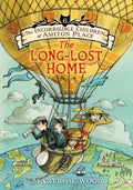 The Incorrigible Children of Ashton Place: Book VI: The Long-Lost Home - Paperback
