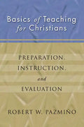 Basics of Teaching for Christians - Paperback