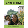 A Simple Love - Hardcover
