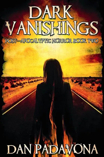 Dark Vanishings 2: Post-Apocalyptic Horror - Paperback