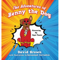 The Adventures of Benny the Dog: Discovering My Super Powers - Hardcover