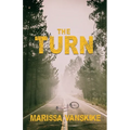 The Turn (How It Had To Be, #3) - Paperback