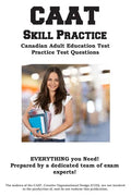 CAAT Skill Practice: Canadian Adult Education Test Practice Test Questions - Paperback