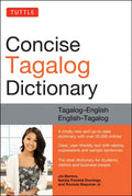 Tuttle Concise Tagalog Dictionary: Tagalog-English English-Tagalog (Over 20,000 Entries) - Paperback